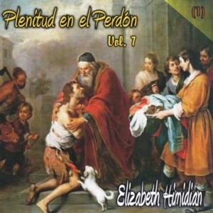 Plenitud en el Perdon Vol 7