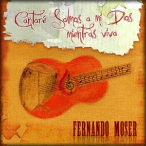 Cantaré Salmos a Mi Dios  Mientras Viva