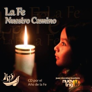La Fé Nuestro Camino