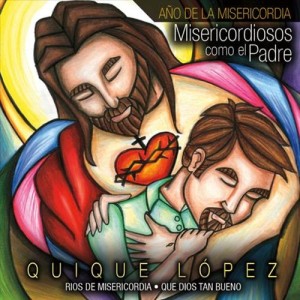 Misericordiosos como El Padre