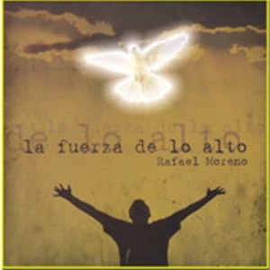 La Fuerza de lo Alto