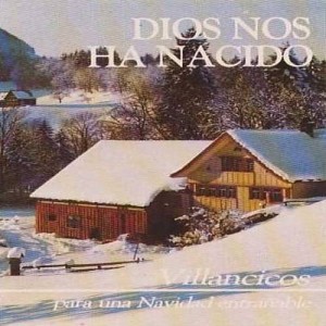Dios Nos Ha Nacido