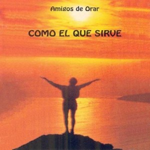 Como El que Sirve